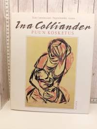 Ina Colliander   - Puun kosketus