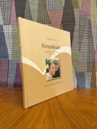 Rinnakkain : Rongankodin historiikki 1970-2009