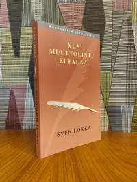 Muurmannin suomalaisia trilogia : Kun muuttolintu ei palaa
