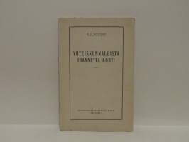 Yhteiskunnallista ihannetta kohti