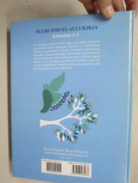 Suuri toivelaulukirja 1-3 - 200 suosituinta sävelmää koottuna tähän ensimmäisistä kolmesta julkaisusta