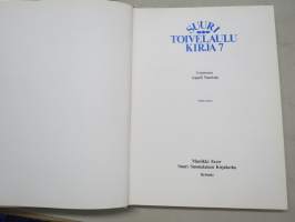 Suuri Toivelaulukirja 7 (sisältää myös kirjojen 1-7 laulujen nimet aakkosjärjestyksessä sekä alkusanat)