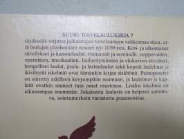 Suuri Toivelaulukirja 7 (sisältää myös kirjojen 1-7 laulujen nimet aakkosjärjestyksessä sekä alkusanat)