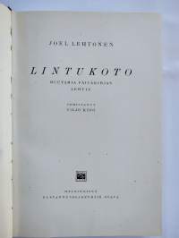 Lintukoto - muutamia päiväkirjan lehtiä