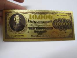 Ten Thousand 10 000 Dollars - United States - Gold foil novelty note -keräilyseteli 24 K kullattu seteli, leikkirahaa