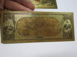 Five (5) Gold Coin Dollars - United States - Gold foil novelty note -keräilyseteli 24 K kullattu seteli, leikkirahaa