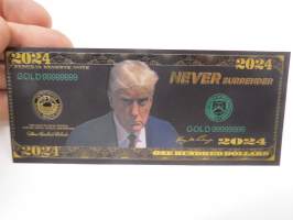 One Hundred (100) Dollars - United States - Donald Trump 2024 - Never Surrender - Gold foil novelty note -keräilyseteli 24 K kullattu seteli, leikkirahaa