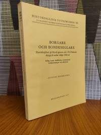 Borgare och bondeseglare - handelssjöfart på Reval genom och i SV-Finlands skärgård under tidigt 1500-tal : kring tvenne skuldböckers notismaterial detaljutrednin...