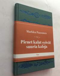 Pienet kalat syövät suuria kaloja