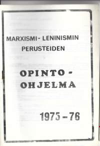 Marxismi - Leninismin perusteiden Opinto-ohjelma 1975 - 76