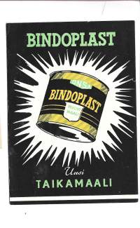 Bindoplast Uusi taikamaali - tuote-esite  6 sivua