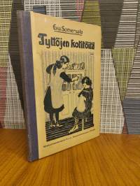 Tyttöjen kotitöitä : I. Kotiaskareet