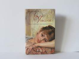 Virginie! - Albert Edelfeltin rakastajattaren tarina