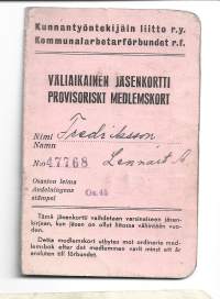 Kunnantyöntekijäin Liitto  Väliaikainen  Jäsenkortti  1949