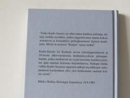 Heikkoa voimaa - Muistoja Erkki Kurki-Suoniosta