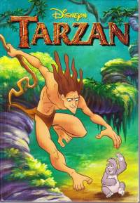 Tarzan, 1999. Lasten Oma Kirjakerho. Disneyn versio klassikkotarinasta.