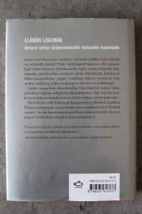 Elämän logiikka - järkevä selitys järjenvastaiselta tuntuvalle maailmalle