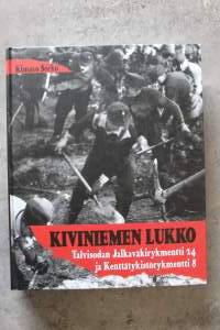 Kiviniemen lukio - Talvisodan Jalkaväkirykmentti 24 ja Kenttätykistörykmentti 9