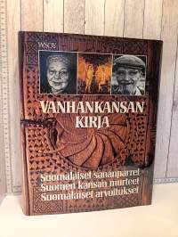 Vanhankansan kirja : Suomalaiset sananparret, Suomen kansan murteet, Suomalaiset arvoitukset