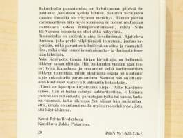 Näin ihmeparantumisia ja pettymyksiä
