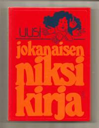 Uusi jokanaisen niksikirjaKirjaKeskinen, Sirkka  ;WSOY 1980