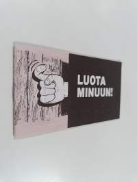 Luota minuun