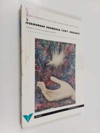 Itsemurhat Suomessa 1987-projekti : toteutus, aineisto ja tutkimustuloksia