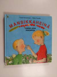 Mansikkaheinä : lasten oma marjakirja