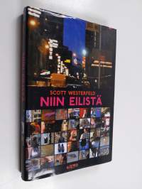 Niin eilistä