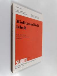 Kielitieteellisiä lehtiä : Kotikielen Seuran sadannen toimintavuoden täyttyessä