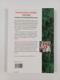 Kanakeittoa sielulle : toinen kattaus : virkistäviä ja rohkaisevia kertomuksia