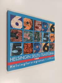 Helsingin seutu tilastoina 1996 = Helsingforsregionen i siffror 1996