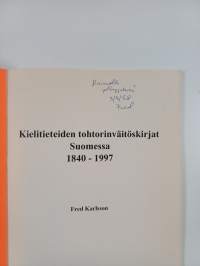 Kielitieteiden tohtorinväitöskirjat Suomessa 1840-1997 (signeerattu, tekijän omiste)