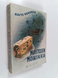 Muistojen mosaiikkia