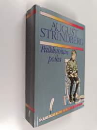 Palkkapiian poika ; Kuohunnan aika ; Punaisessa huoneessa ; Kirjailija