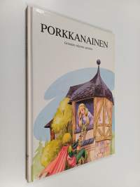 Porkkanainen : Grimmin veljesten saduista