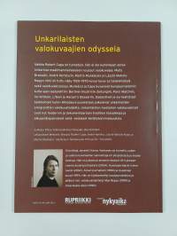 Unkarilaisten valokuvaajien odysseia : Brassaï, Capa, Kertész, Muholy-Nagy, Munká́csi - Brassaï, Capa, Kertész, Muholy-Nagy, Munká́csi
