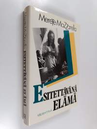 Esitettävänä elämä