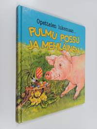 Pulmu Possu ja mehiläinen - Opettelen lukemaan...