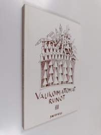 Valikoimattomat runot 3