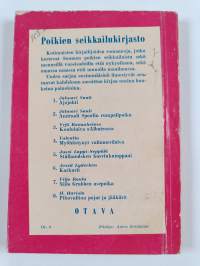 Pihavaltion pojat ja jääkärit : historiallinen seikkailukertomus