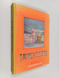 Tammertonttu : tamperelaisten lastenkirjailijain yhteisjulkaisu