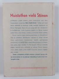 Muistathan vielä Stiinan : tyttöromaani