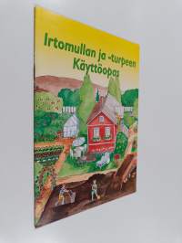 Irtomullan ja -turpeen käyttöopas