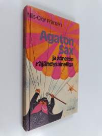 Agaton Sax ja äänetön räjähdysaineliiga