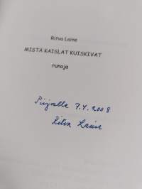 Mistä kaislat kuiskivat : runoja (signeerattu, tekijän omiste)