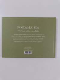 Koiramaista : elämässä sattuu monenlaista - Elämässä sattuu monenlaista