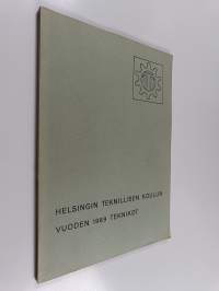Helsingin teknillisen koulun vuoden 1969 teknikot
