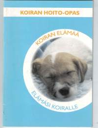 Koiran hoito-opas - koiran elämää elämäsi koiralle 2004.Teksti :Janita Leinonen. Sisältö: Koiran hankinta---Ruokinta--. Terveyden hoito...Koulutus