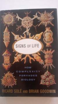 Signs Of Life: How Complexity Pervades Biology